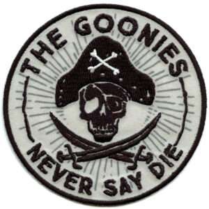 The Goonies Never Say Die Round Embroidered Patch