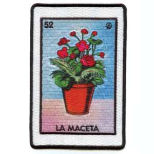 La Maceta 52 Patch Pot Mexican Loteria Card Sublimated Embroidery Iron On