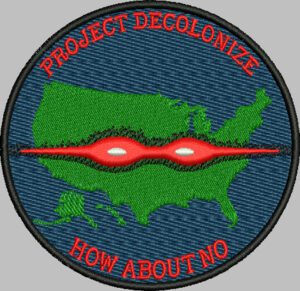 Project Decolonize (Custom Order)