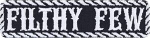 Filthy Few Biker Patch