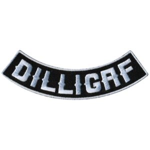 DILLIGAF Biker Patch