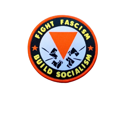 Fight Fascism Build Socialism