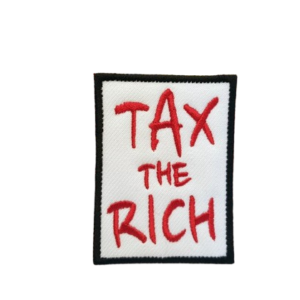 Tax the Rich embroidered