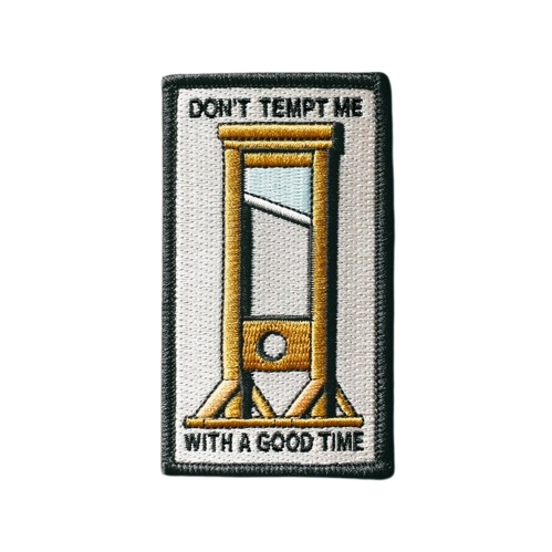 Dont Tempt Me Embroidered Patch Bold and Fearless Statement